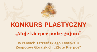 Konkurs plastyczny „Moje Kierpce Podrygujom”